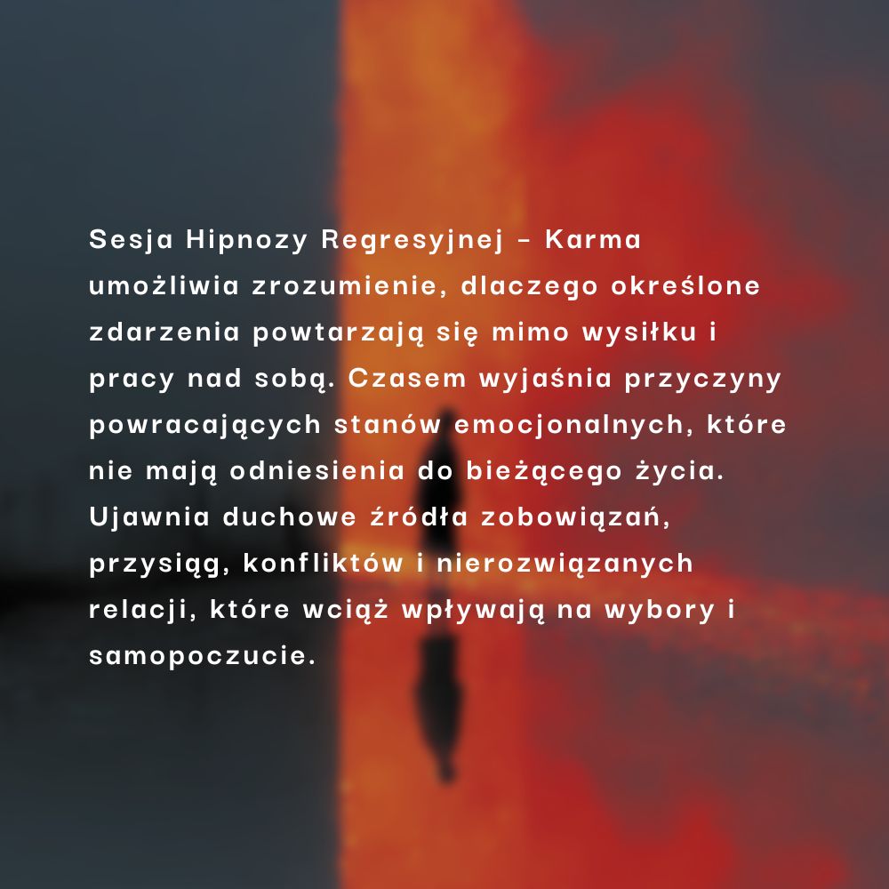 Hipnoza Regresyjna – Karma