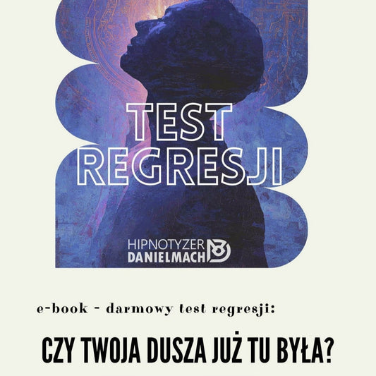 Darmowy Test Reinkarnacji E-Book