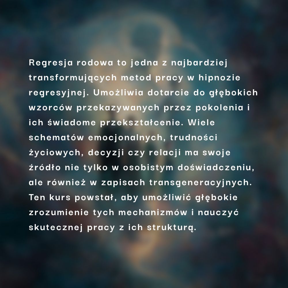Hipnotyczna Regresja Rodowa Kurs